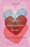 The Four Relationship Styles: How Attachment Theory Can Help You in Your Search for Lasting Love - MPHOnline.com