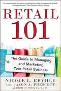 Retail 101: The Guide to Managing and Marketing Your Retail Business - MPHOnline.com