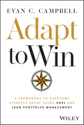Adapt to Win: A Framework to Overcome Strategy Decay Using OKRs and Lean Portfolio Management - MPHOnline.com
