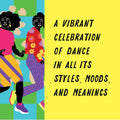 Dance for Joy : An Illustrated Celebration of Moving to Music - MPHOnline.com