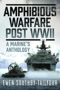 Amphibious Warfare Post WWII: A Royal Marine's Anthology - MPHOnline.com