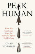 Peak Human: What We Can Learn from Rise and Fall of Golden Ages - MPHOnline.com