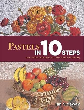 Pastels in 10 Steps - MPHOnline.com