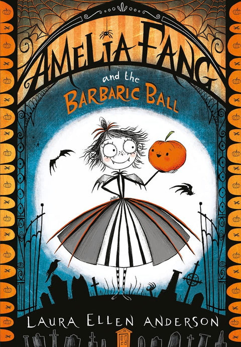 AMELIA FANG 01: AMELIA FANG AND THE BARBARIC BALL - MPHOnline.com