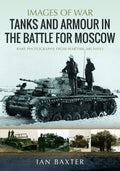 Tanks and Armour in the Battle for Moscow - MPHOnline.com