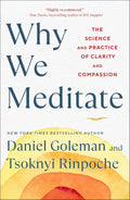 Why We Meditate: The Science and Practice of Clarity and Compassion - MPHOnline.com