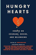 Hungry Hearts: Essays on Courage, Desire, and Belonging - MPHOnline.com