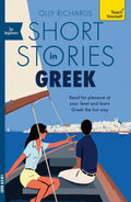 Short Stories in Greek for Beginners: Read for pleasure at your level, expand your vocabulary and learn Greek the fun way! - MPHOnline.com