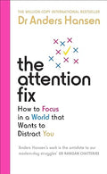 The Attention Fix: How to Focus in a World that Wants to Distract You - MPHOnline.com