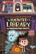 The Haunted Library #10: The Underground Ghost - MPHOnline.com