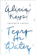 Tears for Water: Songbook of Poems and Lyrics - MPHOnline.com