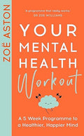 Your Mental Health Workout: A 5 Week Programme to a Healthier, Happier Mind - MPHOnline.com