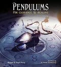 Pendulums: For Guidance & Healing - MPHOnline.com