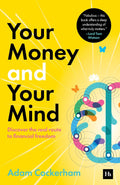 Your Money and Your Mind: Discover the real route to financial freedom - MPHOnline.com
