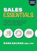 Sales Essentials: The Tools You Need at Every Stage to Close More Deals and Crush Your Quota - MPHOnline.com