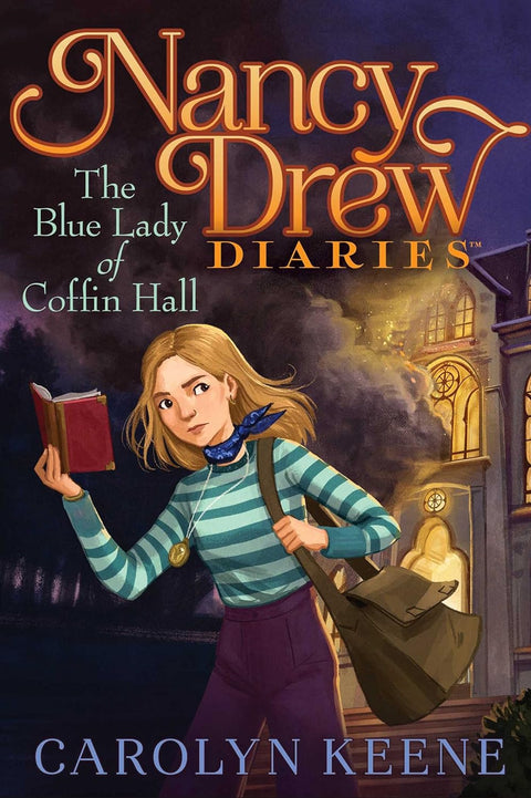 NANCY DREW DIARIES #22: BLUE LADY OF COFFIN HALL - MPHOnline.com