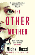 The Other Mother Bussi, Michel - MPHOnline.com