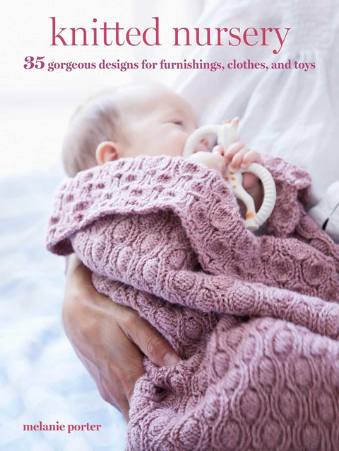 Knitted Nursery: 35 gorgeous designs for furnishings, clothes, and toys - MPHOnline.com