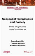 Geospatial Technologies and Society: Uses, Imaginaries, and Critical Issues - MPHOnline.com