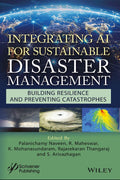 Integrating AI for Sustainable Disaster Management: Building Resilience and Preventing Catastrophes - MPHOnline.com
