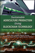 Sustainable Agriculture Production Using Blockchain Technology - MPHOnline.com