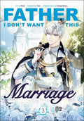 Father, I Don't Want This Marriage #03 (US) - MPHOnline.com