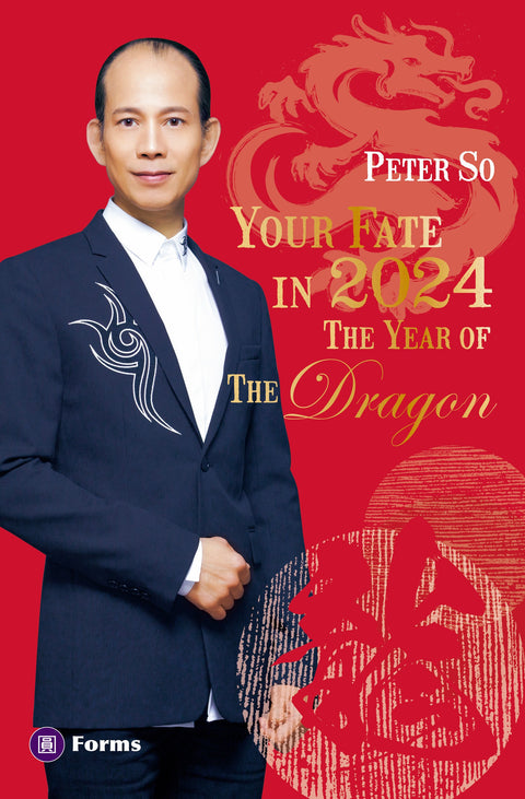 Your Fate in 2024 – The Year of The Dragon(Peter Soo 2024 English Version)