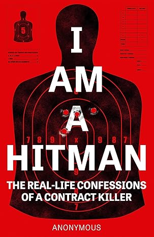 I Am a Hitman: Real-Life Confessions - MPHOnline.com