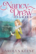 NANCY DREW DIARIES : STRANGERS ON A TRAIN - MPHOnline.com