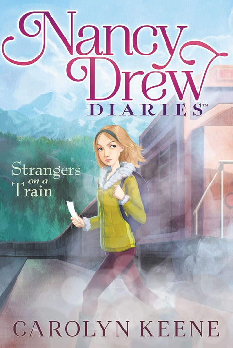 NANCY DREW DIARIES : STRANGERS ON A TRAIN - MPHOnline.com