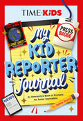 My Kid Reporter Journal (TIME for Kids) - MPHOnline.com