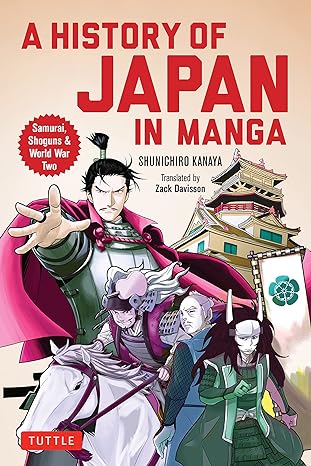 A History of Japan in Manga: Samurai, Shoguns and World War II - MPHOnline.com