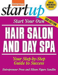 Start Your Own Hair Salon and Day Spa: Your Step-By-Step Guide to Success (Startup) (3rd Ed.) - MPHOnline.com