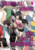 Destroy All Humans. They Can't Be Regenerated #02 (Magic the Gathering Manga) - MPHOnline.com