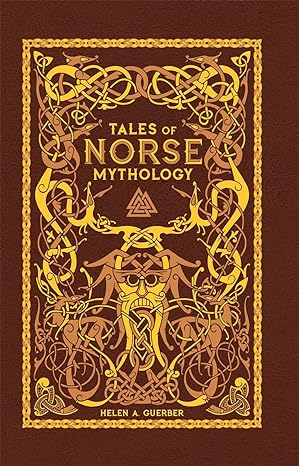 Tales of Norse Mythology (Barnes & Noble Omnibus Leatherbound Classics) - MPHOnline.com