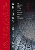 Whisky Rising (Revised): The Definitive Guide to the Finest Japanese Whiskies - MPHOnline.com