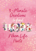 3-minute Devotions to Find Hope When Life Hurts - MPHOnline.com