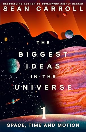 The Biggest Ideas in the Universe #01: Space, Time and Motion - MPHOnline.com