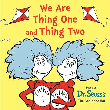 Dr Seuss We Are Thing One and Thing Two - MPHOnline.com