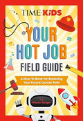 TIME for Kids: Your Hot Job Field Guide - MPHOnline.com