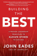 Building The Best: 8 Proven Leadership Principles To Elevate - MPHOnline.com