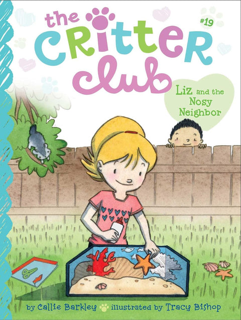 Critter Club #19 Liz & The Nosy Neighbor - MPHOnline.com