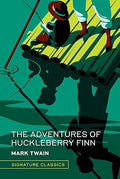 The Adventures of Huckleberry Finn (Signature Classics) - MPHOnline.com