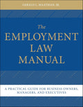 The Employment Law for the Modern Workplace: A Practical Guide for Business Owners, Managers, and Executives - MPHOnline.com