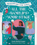 All the World's Your Stage Shakespeare for Today (HC) - MPHOnline.com