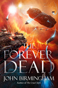 The Cruel Stars Trilogy #03: The Forever Dead - MPHOnline.com