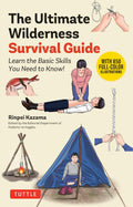 The Ultimate Wilderness Survival Guide: Learn Basic Skills You Need to Know! - MPHOnline.com