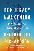 Democracy Awakening: Notes on the State of America - MPHOnline.com