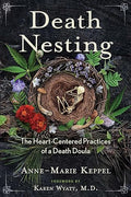 Death Nesting: The Heart-Centered Practices of a Death Doula - MPHOnline.com