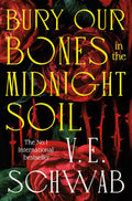 Bury Our Bones In The Midnight Soil PB (UK) - MPHOnline.com